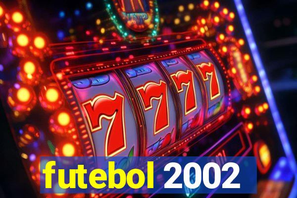 futebol 2002